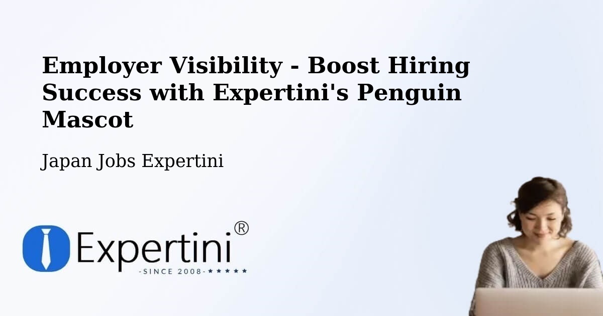 CV and Resume Visibility Optimization – Ōtsuki Shi - Japan Jobs Expertini